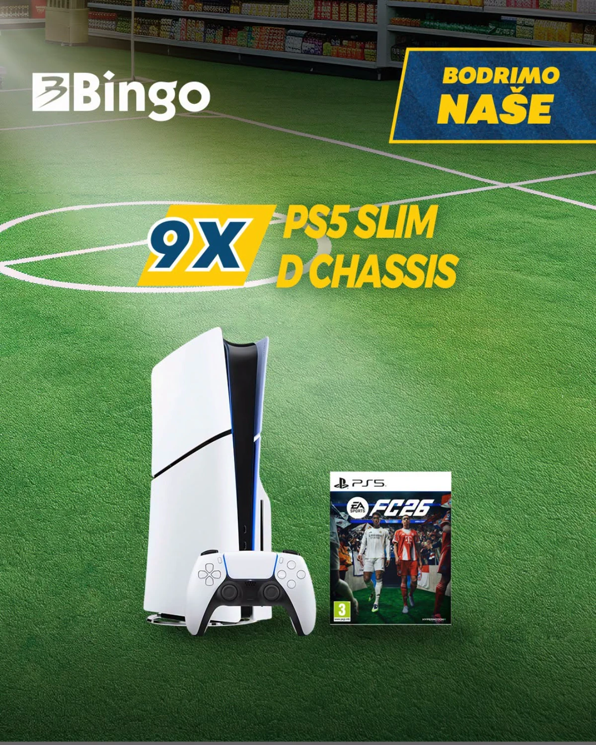 Bingo Bodrimo naše – 9 PS5 Slim konzola sa FC26 igrom
